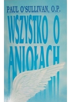 Wszystko o Aniołach