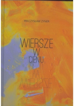 Wiersze w cieniu