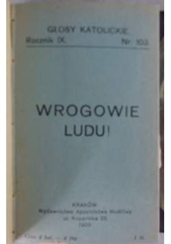 Wrogowie ludu! 1909r. 14 numerów