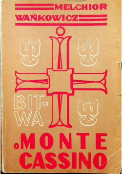 Bitwa o Monte Cassino tom III reprint z 1947r