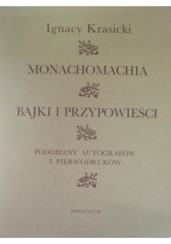 Monachomachia / Bajki i przypowieści reprint z ok 1779 r.