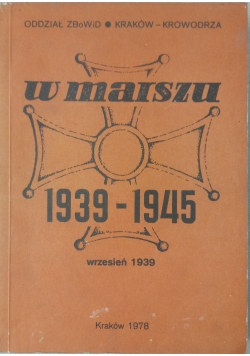 U marszu 1939-1945