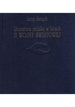 Literatura polska w latach II wojny światowej