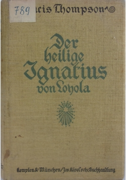 Der beilige  Ignatius von Loyola, 1912r.