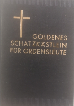 Goldenes Schatzkastlein fur Ordensleute III, 1932 r.