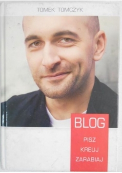 Blog. Pisz, kreuj zarabiaj, Nowa