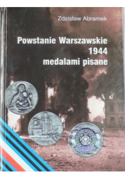 Powstanie Warszawskie 1944  medalami pisane plus autograf