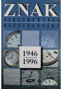 Bibliografia Miesięcznika Znak 1946 1996