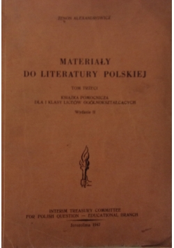 Materiały do literatury polskiej, tom 3, 1947r