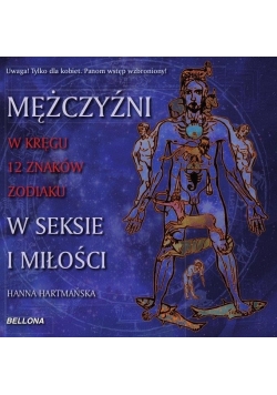Mężczyźni w kręgu 12 znaków zodiaku w seksie i miłości