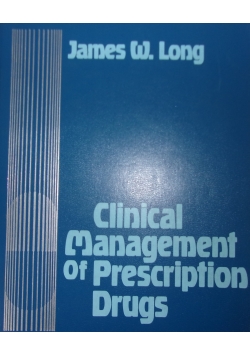 Clinical Management of Prescription Drugs