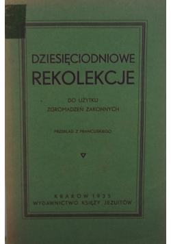 Dziesięciodniowe rekolekcje, 1935 r.