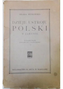 Dzieje ustroju Polski w zarysie