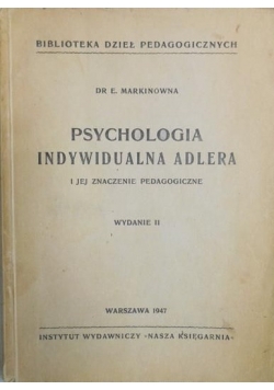 Psychologia indywidualna Adlera 1947 r.