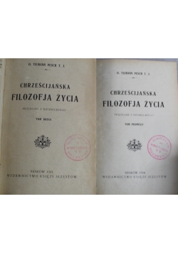Chrześcijańska filozofja życia Tom I i II 1924 r.