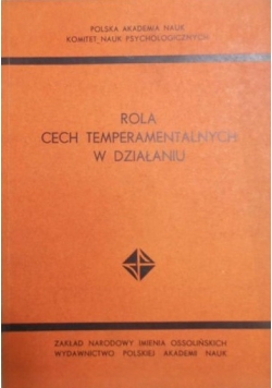 Rola cech temperamentalnych w działaniu