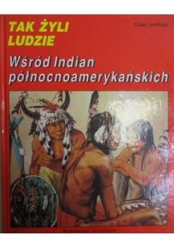 Wśród Indian północnoamerykańskich