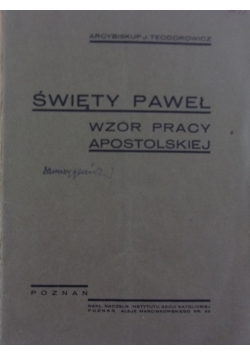 Święty Paweł wzór pracy apostolskiej