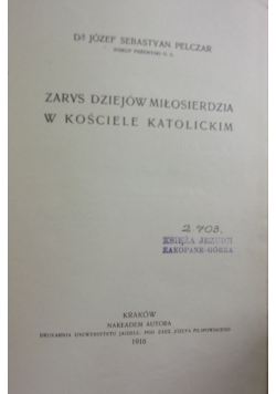 Zarys dziejów miłosierdzia w kościele katolickim, 1916r.