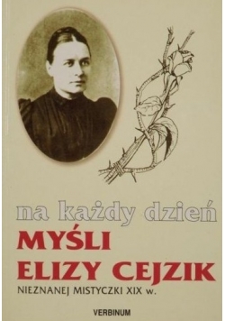 Na każdy dzień. Myśli Elizy Cejzik