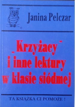 Krzyżacy i inne lektury w klasie siódmej