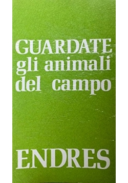 Guardate gli animali del campo