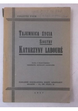 Tajemnica życia siostry Katarzyny Laboure, 1947 r.