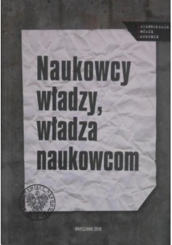 Naukowcy władzy, władza naukowcom. Studia