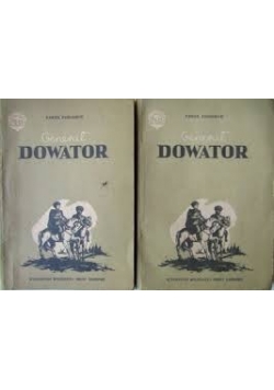 Generał Dowator ,Tom I i II