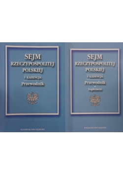 Sejm Rzeczypospolitej Polskiej V kadencja. Przewodnik / Suplement