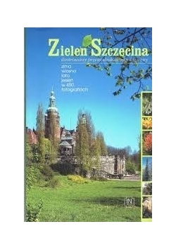 Zieleń Szczecina, ilustrowany przewodnik dendrologiczny