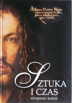Sztuka i czas: Renesans i barok