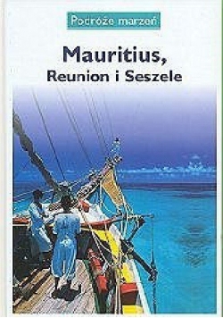 Mauritius, Reunion i Seszele