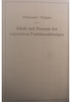 Klinik und Therapie der vegetativen Funktionsstorungen
