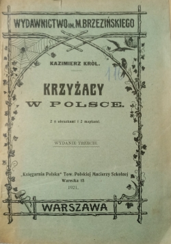 Krzyżacy w Polsce, 1921 r.
