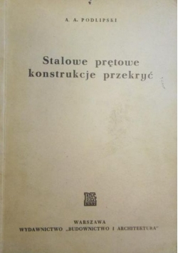 Stalowe prętowe konstrukcje przekryć