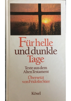 Fur helle und dunkle Tage