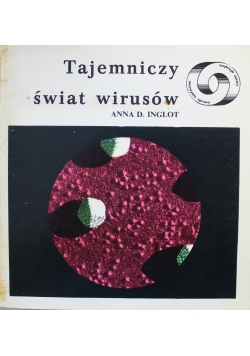 Tajemniczy świat wirusów