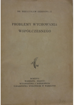 Problemy wychowania współczesnego,1927 r.