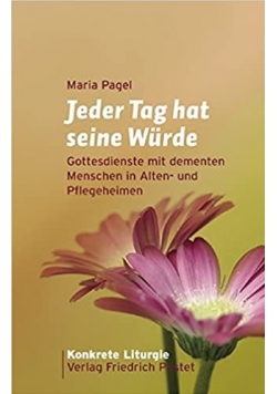 Jeder Tag hat seine Wurde