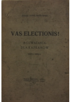 Vas elections! Rozważania dla kapłanów, 1914 r.