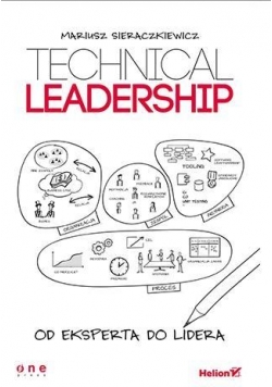 Technical Leadership. Od eksperta do lidera