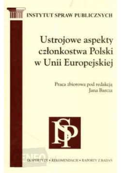 Ustrojowe aspekty członkostwa Polski w Uni Europejskiej