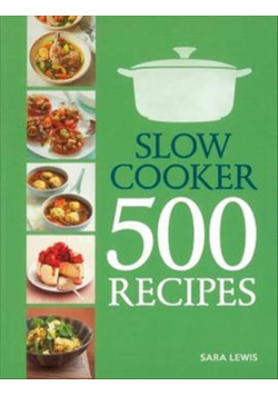 Slow Cooker 500 reccipes