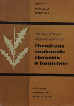 Chemiczne zwalczanie chwastów w leśnictwie