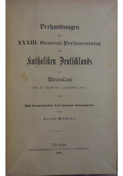Verhandlungen der XXXIII. General-Versammlung , 1886r.