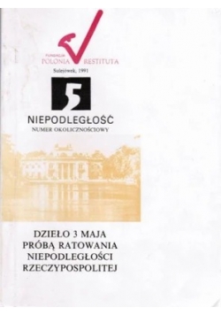 Dzieło 3 maja próbą ratowania niepodległości Rzeczypospolitej
