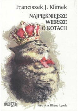 Najpiękniejsze wiersze o kotach T.2 Koty na głowie