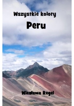 Wszystkie kolory Peru