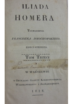 Iliada Homera, tom III, 1828r.